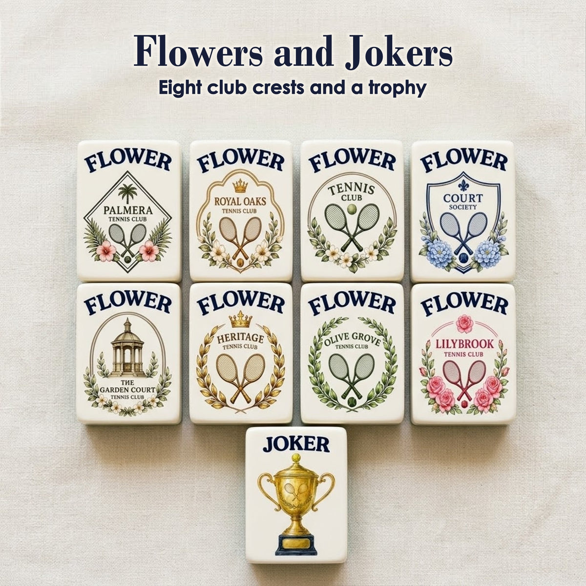 Eight different Flower tiles, each a tennis club crest with rackets, laurels or blooms, above one gold trophy Joker